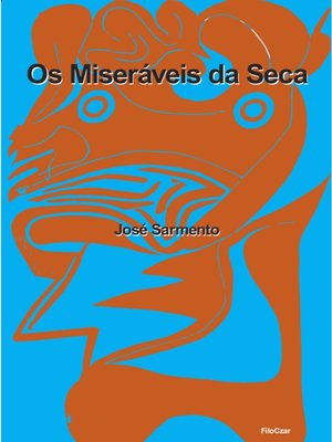 cover image of Os Miseráveis da Seca